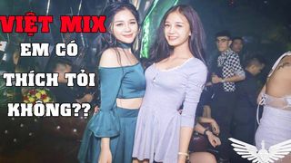 Nonstop - Việt Mix - Tuyển Chọn...