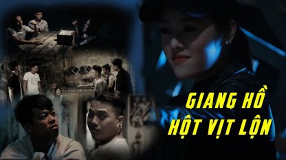 Phim Hài 2018 Giang Hồ Hột Vịt...