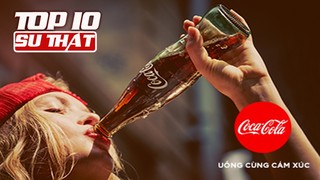 Top 10 Sự Thật Về Coca Cola