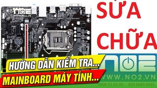 Hướng dẫn test mainboard pc |...