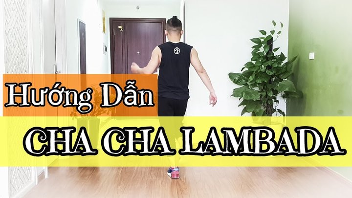 Zumba LeO H ng D n Cha Cha LAMBADA Line Dance B I KH P NH C B M