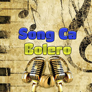 Song Ca Bolero