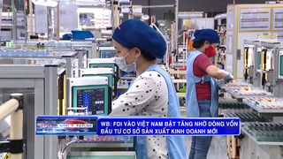 Wb: FDI vào Việt Nam bật tăng...