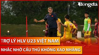 Cầu thủ U23 Việt Nam bị HLV...