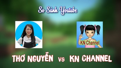 So Sánh Kênh Youtube Thơ Nguyễn...