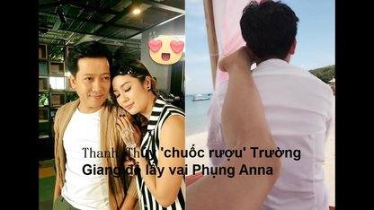Thanh Thúy 'chuốc rượu'...