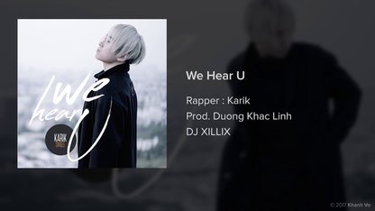 WE HEAR U - KARIK  [OFFICIAL MUSIC...