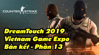 Bán kết Vietnam Game Expo Dream...
