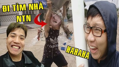 Đi Tìm Nhà NTN Bị Úp Thùng...