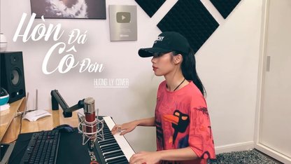 HÒN ĐÁ CÔ ĐƠN - HƯƠNG LY...