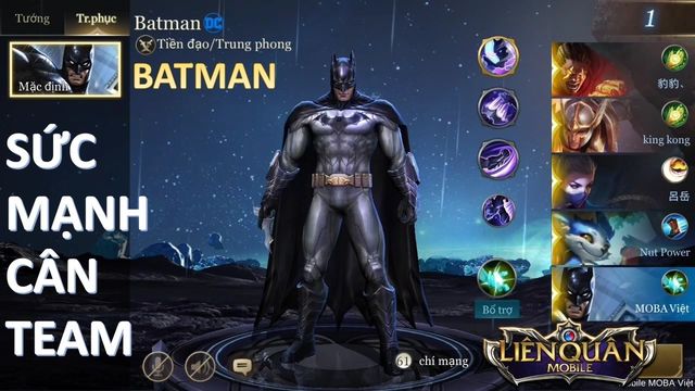 Liên Quân - Batman Sức Mạnh Cân Team [16+]